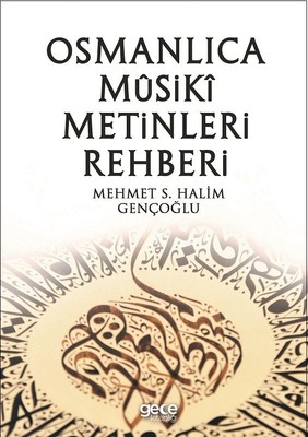 Osmanlı Musiki Metinleri Rehberi