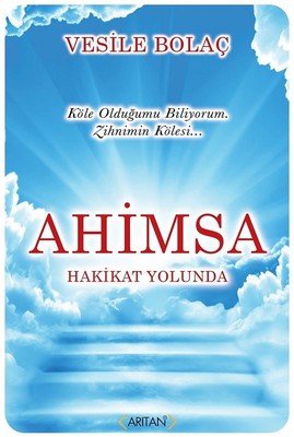 Ahimsa-Hakikat Yolunda