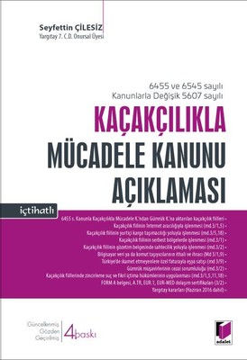 Kaçakçılıkla Mücadele Kanunu Açıklaması