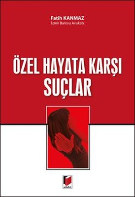 Özel Hayata Karşı Suçlar