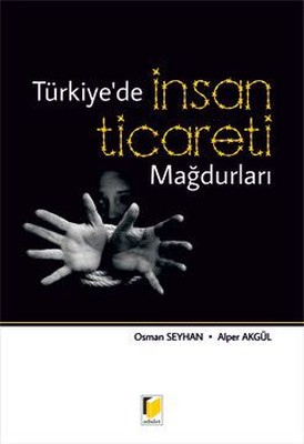 Türkiye'de İnsan Ticareti Mağdurları