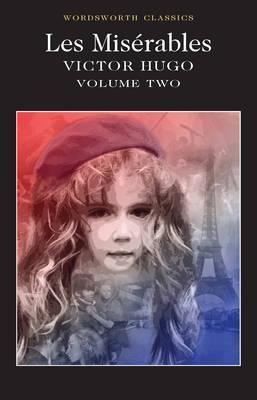 Les Misrables Volume Two: 2 (Wordsworth Classics)