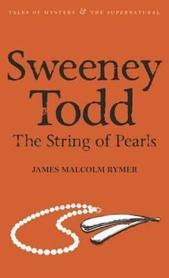 Sweeney Todd: The String of Pearls (Tales of Mystery & The Supernatural)