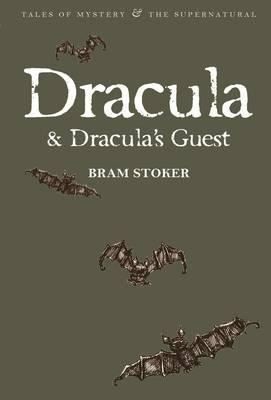 Dracula & Dracula's Guest (Tales of Mystery & The Supernatural)