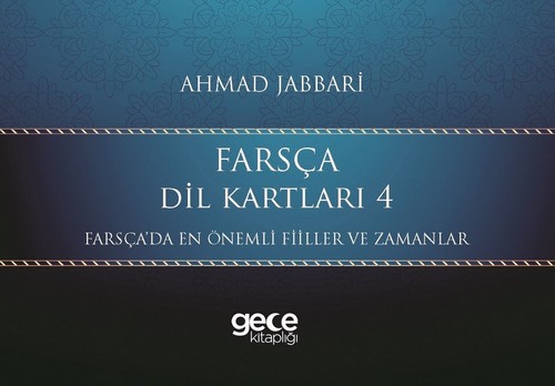 Farsça Dil Kartları 4-Farsça'da En Önemli Fiiller ve Zamanlar