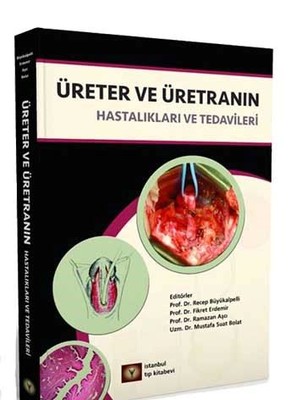 Üreter ve Üretranın Hastalıkları ve Tedavileri