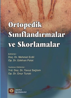 Ortopedik Sınıflandırmalar Ve Skorlamalar