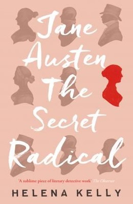 Jane Austen the Secret Radical