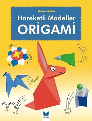 Hareketli Modeller Origami