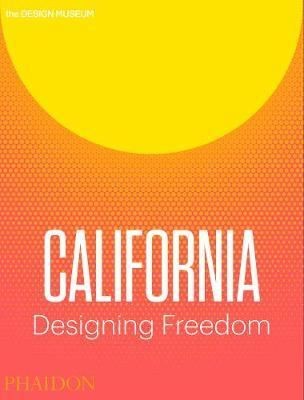 California: Designing Freedom