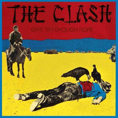 The Clash Give 'Em Enough Rope Plak