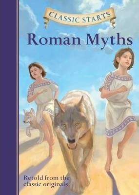 Classic Starts: Roman Myths