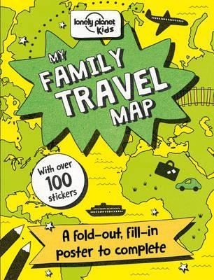 Family Travel Map My (Lonely Planet Kids)