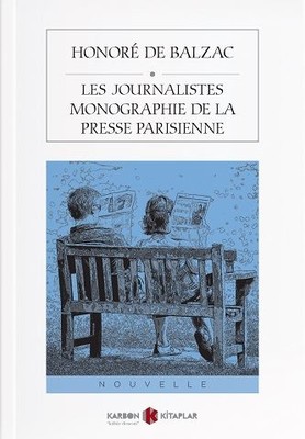 Les Journalistes Monographie De La Presse Parisienne-Fransızca