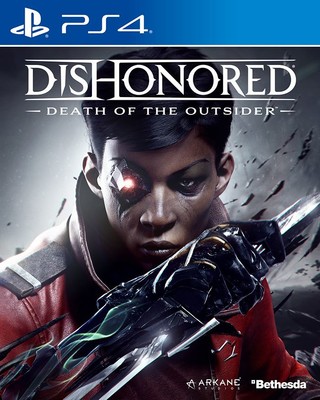 PS4 DISHONORED: DEATH OF THE OUTSIDER