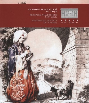 Anadolu Seyahatleri 19. Yüzyıl