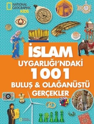 İslam Uygarlığı'ndaki 1001 Buluş ve Olağanüstü Gerçekler