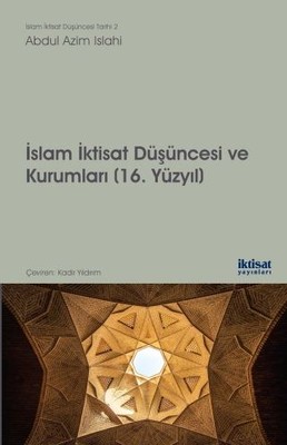 İslam İktisat Düşüncesi ve Kurumları 16.Yüzyıl
