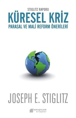 Stiglitz Raporu Küresel Kriz