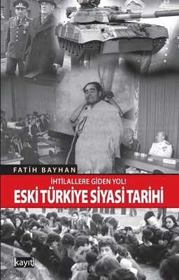 Eski Türkiye Siyasi Tarihi