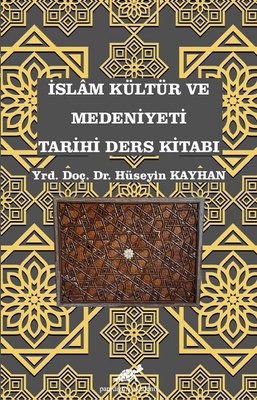 İslam Kültür Medeniyeti Tarihi