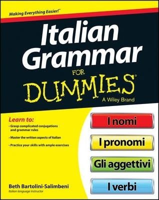 Italian Grammar For Dummies