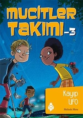 Mucitler Takımı 3-Kayıp UFO