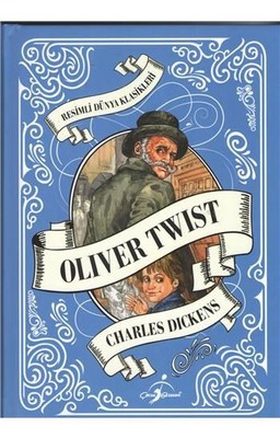 Oliver Twist-Resimli Dünya Klasikleri