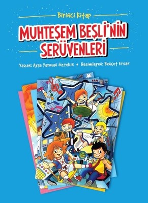 Muhteşem Beşlinin Serüvenleri 1.Kitap