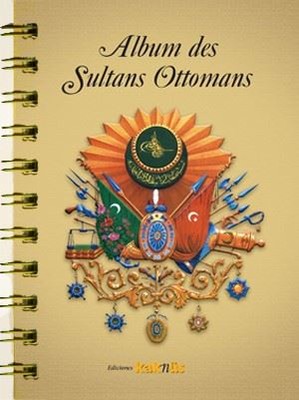 İspanyolca Album des Sultans Otomanos
