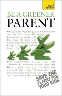 Be a Greener Parent: 
