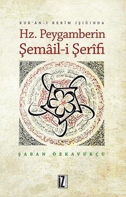 Hz. Peygamberin Şemail-i Şerifi