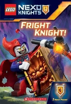 Fright Knight! (LEGO NEXO Knights: Chapter Book)