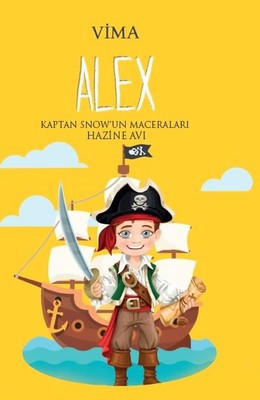 Alex-Kaptan Snow'un Maceraları Hazine Avı