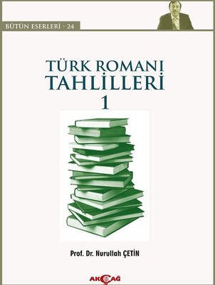 Türk Roman Tahlilleri 1