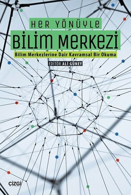 Her Yönüyle Bilim Merkezi