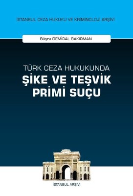 Türk Ceza Hukukunda Şike ve Teşvik Primi Suçu