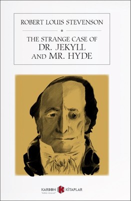 The Strange Case of Dr.Jekyll and Mr.Hyde