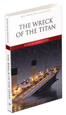 The Wreck of the Titan İngilizce Klasik Roman