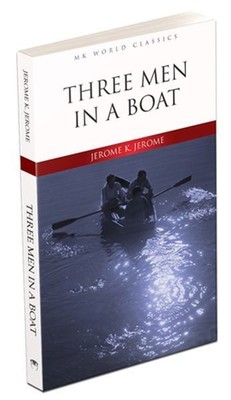 Three Men in a Boat İngilizce Klasik Roman