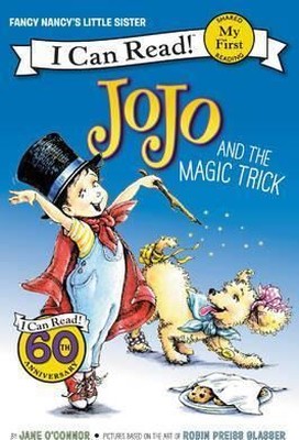 Fancy Nancy: JoJo and the Magic Trick (My First I Can Read) 