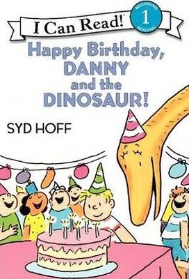 Happy Birthday Danny and the Dinosaur! (I Can Read Level 1) 