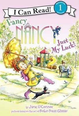 Fancy Nancy: Just My Luck! (I Can Read Level 1) 