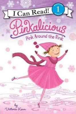 Pinkalicious: Pink around the Rink (I Can Read Level 1)