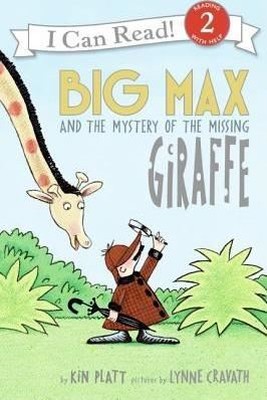 Big Max and the Mystery of the Missing Giraffe (I Can Read Level 2)