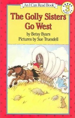 The Golly Sisters Go West (I Can Read Level 3)