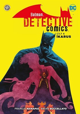 Batman Dedektif Hikayeleri Cilt 6-İkarus