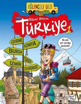 Eğlenceli Gezi-Güzel Ülkem Türkiye 1