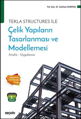 Çelik Yapıların Tasarlanması ve Modellemesi