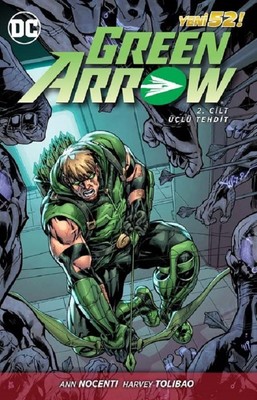 Green Arrow Cilt 2-Üçlü Tehdit